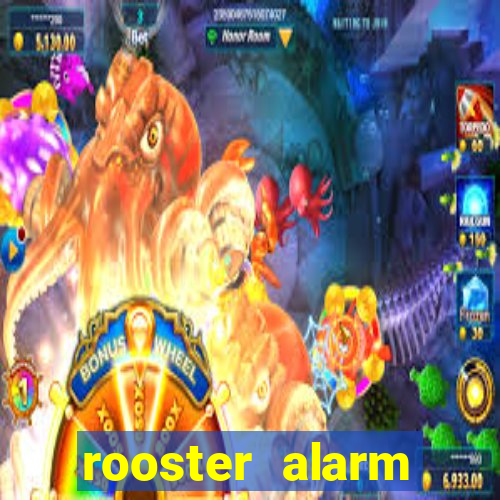 rooster alarm motorola download